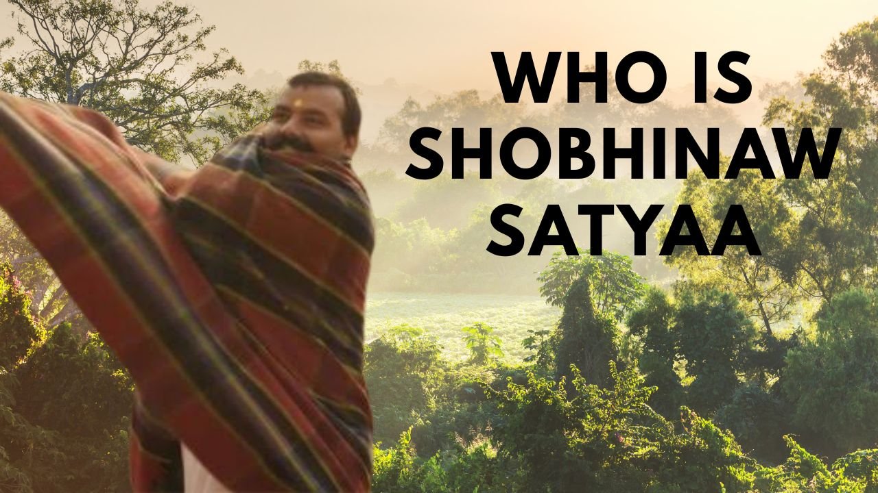 Shobhinaw Satyaa